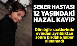 12 Yaşındaki Hazal’dan Haber Alınamıyor!