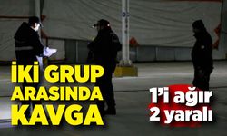 İki grup arasında kavga: 1’i ağır 2 yaralı