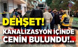 Kanalizasyondaki Tıkanıklık Şoke Etti: Cenin Bulundu