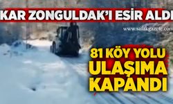 Kar Zonguldak’ı esir aldı: 81 köy yolu ulaşıma kapandı