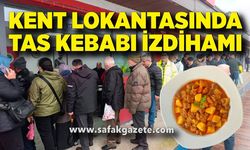 Zonguldak Kent Lokantasında tas kebabı izdihamı