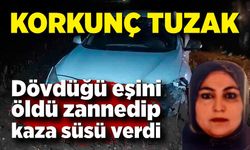 Dövdüğü eşini öldü zannederek olaya kaza süsü verdi