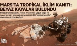 Mars'ta Tropikal İklim Kanıtı: Beyaz Kayalar Bulundu