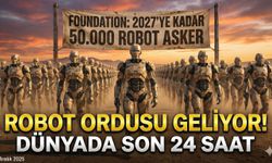 Robot Ordusu Geliyor! 2027'de 50 Bin Robot Asker Sahada 🤖