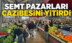Semt pazarları cazibesini yitirdi