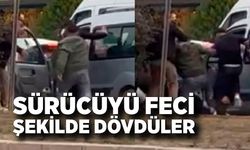 Trafik Magandaları Tutuklandı: Sürücüyü Feci Şekilde Dövdüler