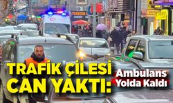 Trafik kilitlendi, ambulans yolda kaldı
