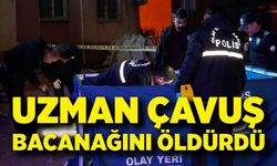 Uzman çavuş, bacanağını öldürdükten sonra yaşamına son verdi