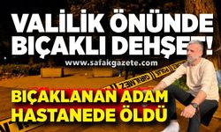 Zonguldak’ta valilik önünde bıçaklı dehşet! 1 ölü