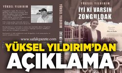 Yüksel Yıldırım’dan açıklama