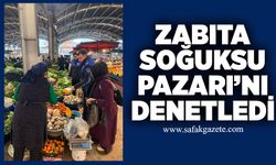 Zabıta Soğuksu Pazarı’nı denetledi