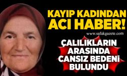 Kayıp kadından acı haber: Çalılıklar arasından cansız bedeni bulundu!