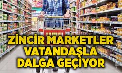 Zincir Marketler vatandaşla dalga geçiyor