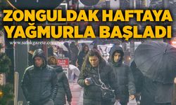 Zonguldak haftaya yağmurla başladı
