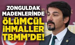 Zonguldak madenlerinde ölümcül ihmaller TBMM’de!