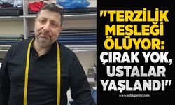 "Terzilik mesleği ölüyor: Çırak yok, ustalar yaşlandı"