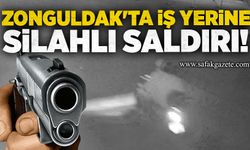 Zonguldak'ta iş yerine silahlı saldırı!