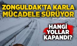 Zonguldak’ta karla mücadele sürüyor: Hangi yollar kapandı?