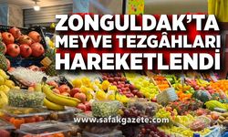 Zonguldak’ta meyve tezgâhları hareketlendi