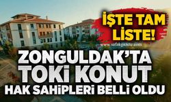 Zonguldak’ta TOKİ konut sahipleri belli oldu: İşte tam liste!