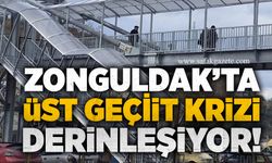 Zonguldak’ta üst geçit krizi derinleşiyor!