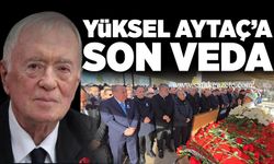 Zonguldak’ta Yüksel Aytaç son yolculuğuna uğurlandı