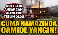 Cuma namazında camide yangın! 450 yıllık ahşap cami alevlere teslim oldu