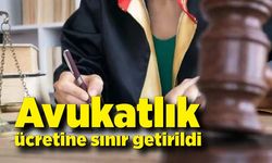 Avukatlık ücretine sınır getirildi