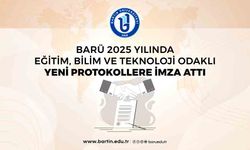 BARÜ 2025 yılında eğitim, bilim ve teknoloji odaklı yeni protokollere imza attı
