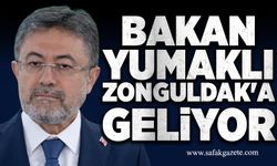 Bakan Yumaklı Zonguldak'a geliyor