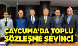 Çaycuma’da Toplu Sözleşme Sevinci