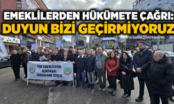 Emeklilerden hükümete çağrı: "Duyun bizi geçirmiyoruz"