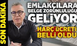 Emlakçılara belge zorunluluğu geliyor: Harç ücreti belli oldu