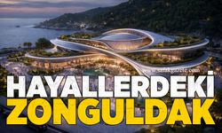 Hayallerdeki Zonguldak