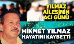 Hikmet Yılmaz vefat etti; Cenaze programı belli oldu