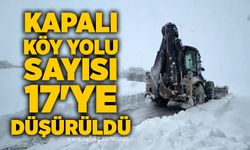 Kapalı köy yolu sayısı 17'ye düşürüldü