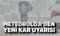 Meteoroloji’den Yeni Kar Uyarısı!