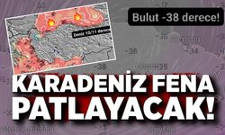 Karadeniz fena patlayacak! -38 Derecelik Soğuk Geliyor, Gök Gürültülü Kar Alarmı