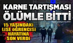 Karne tartışması ölümle bitti: 15 yaşındaki öğrenci hayatına son verdi