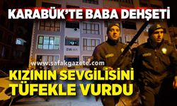 Karabük’te Gece Yarısı Silahlı Dehşet; Kızının Erkek Arkadaşına Kurşun Yağdırdı