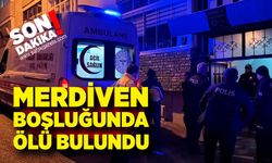 Merdiven boşluğunda cansız bedeni bulundu