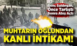 Muhtarın oğlundan kanlı intikam! Esnafa kurşun yağdırdı