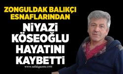 Niyazi Köseoğlu hayatını kaybetti