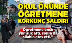 Öğretmen okul önünde uğradığı silahlı saldırı sonucu ölümden döndü