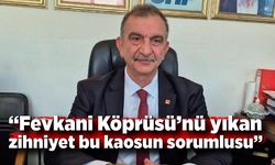 CHP’li Özden’den sert çıkış: “Fevkani Köprüsü’nü yıkan zihniyet bu kaosun sorumlusu”