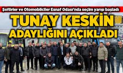 Tunay Keskin, Şoförler Odası Başkanlığına adaylığını açıkladı