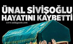 Ünal Sivişoğlu hayatını kaybetti