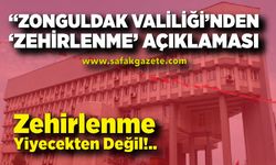 Zonguldak’ta “Gıda Zehirlenmesi” İddialarına Valilikten Açıklama