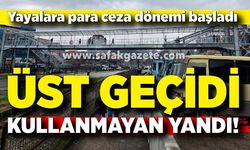 Zonguldak'ta Üst geçidi kullanmayan yayalara ağır ceza