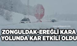 Zonguldak-Ereğli kara yolunda kar etkili oldu